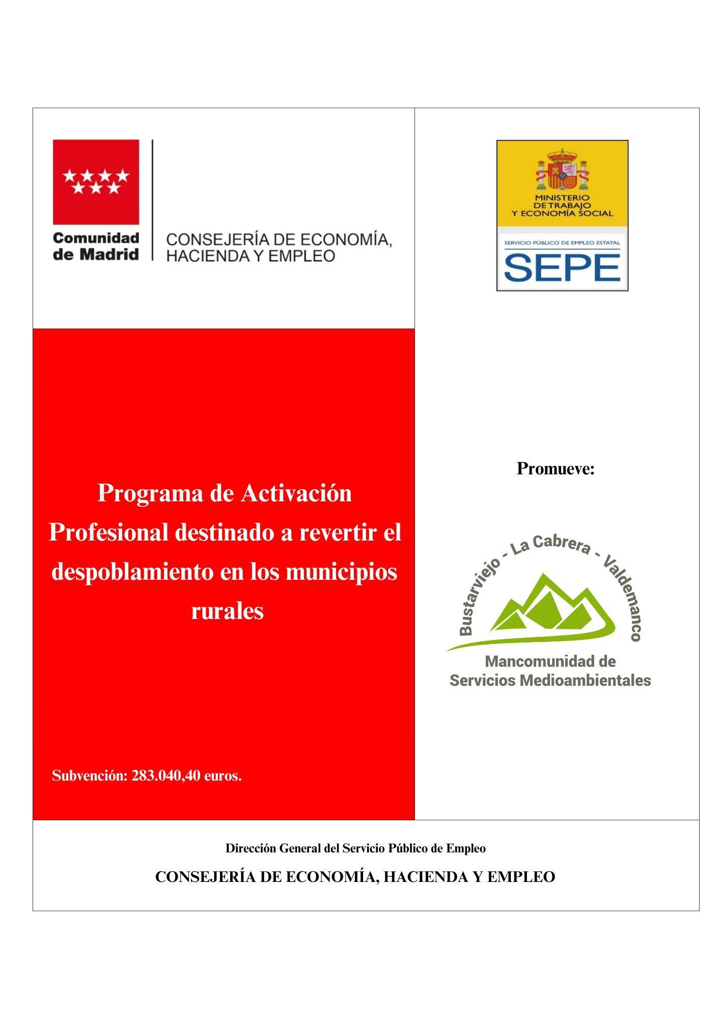 Lee más sobre el artículo Programa de Activación Profesional destinado a revertir el despoblamiento en los municipios rurales (Mancomunidad de Servicios)